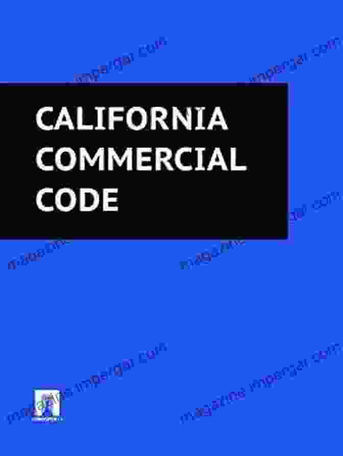 A Close Up Of The California Commercial Code 2024 Edition Book Cover, Featuring A Stylized Golden State With Geometric Patterns. CALIFORNIA COMMERCIAL CODE 2024 EDITION: WEST HARTFORD LEGAL PUBLISHING