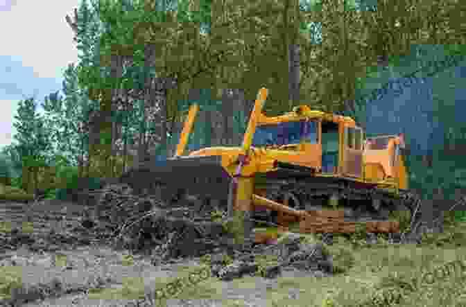 A Mighty Bulldozer Clearing Land For A Construction Project World Of Excavators: Heavy Operating Machines Meeting In A World Of Work