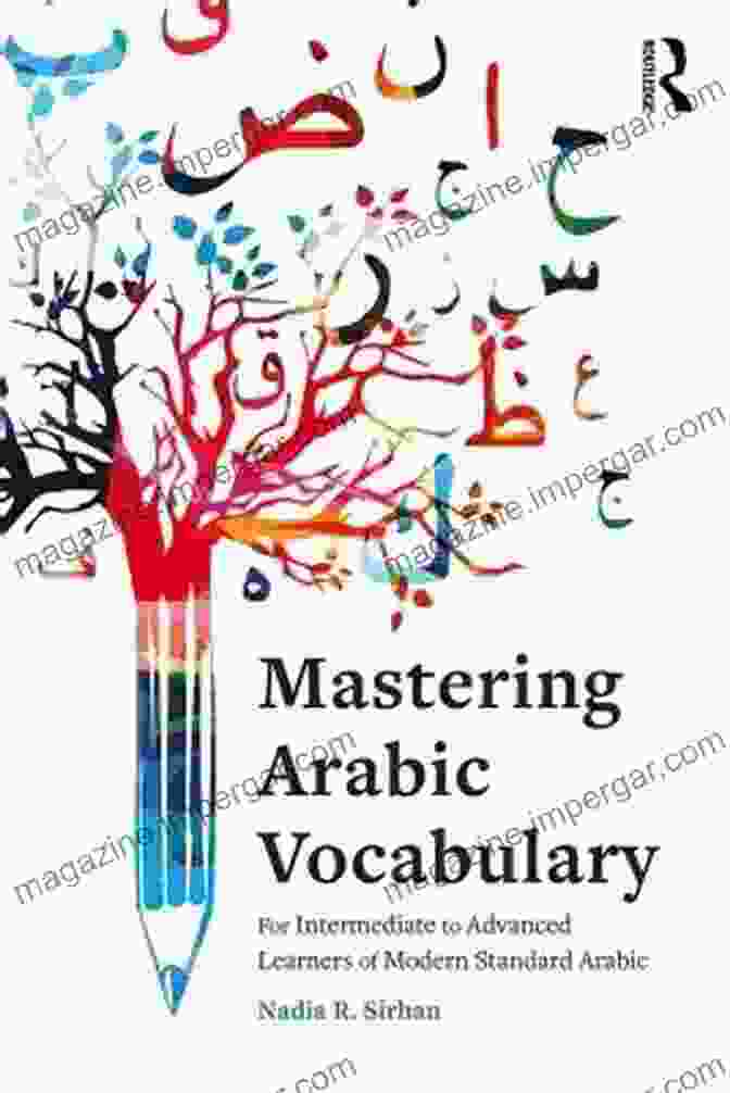 Arabic Language Vocabulary Learning Mastery Glossary Resource A Vocabulary Of Arabic In Daily Life: A Glossary English Arabic