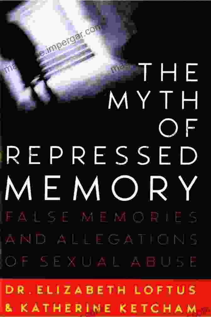 Book Cover Of 'The Myth Of Repressed Memory' Featuring A Shattered Mirror Representing The Fragmented Nature Of Memory The Myth Of Repressed Memory: False Memories And Allegations Of Sexual Abuse