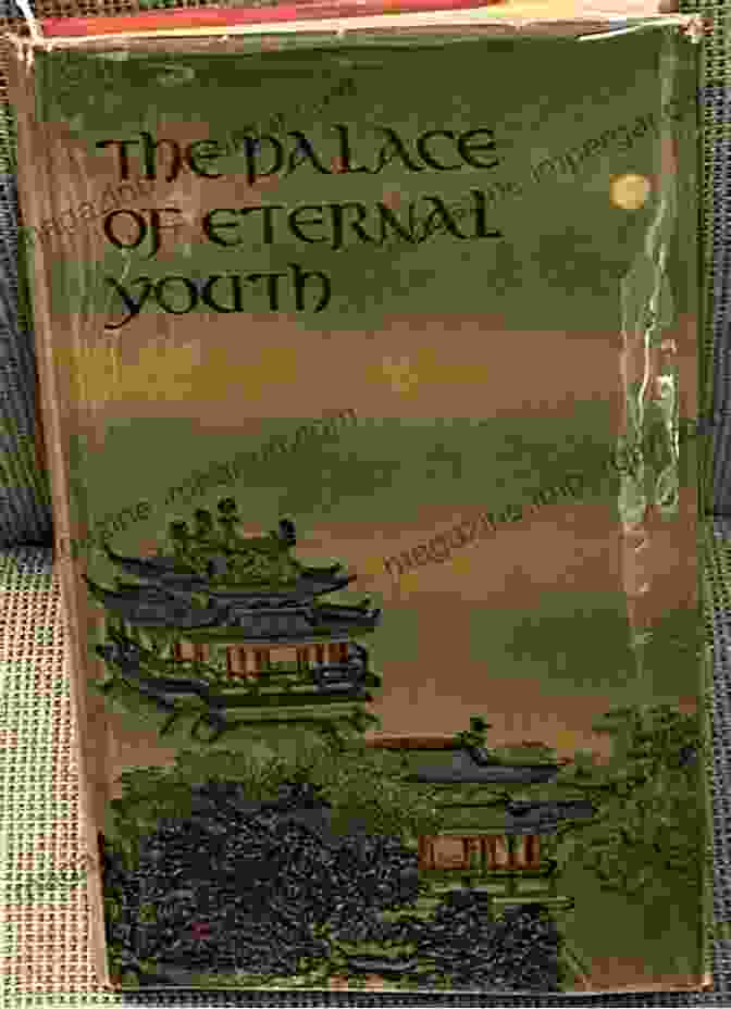 Book Cover Of 'The Palace Of Eternal Youth' The Palace Of Eternal Youth