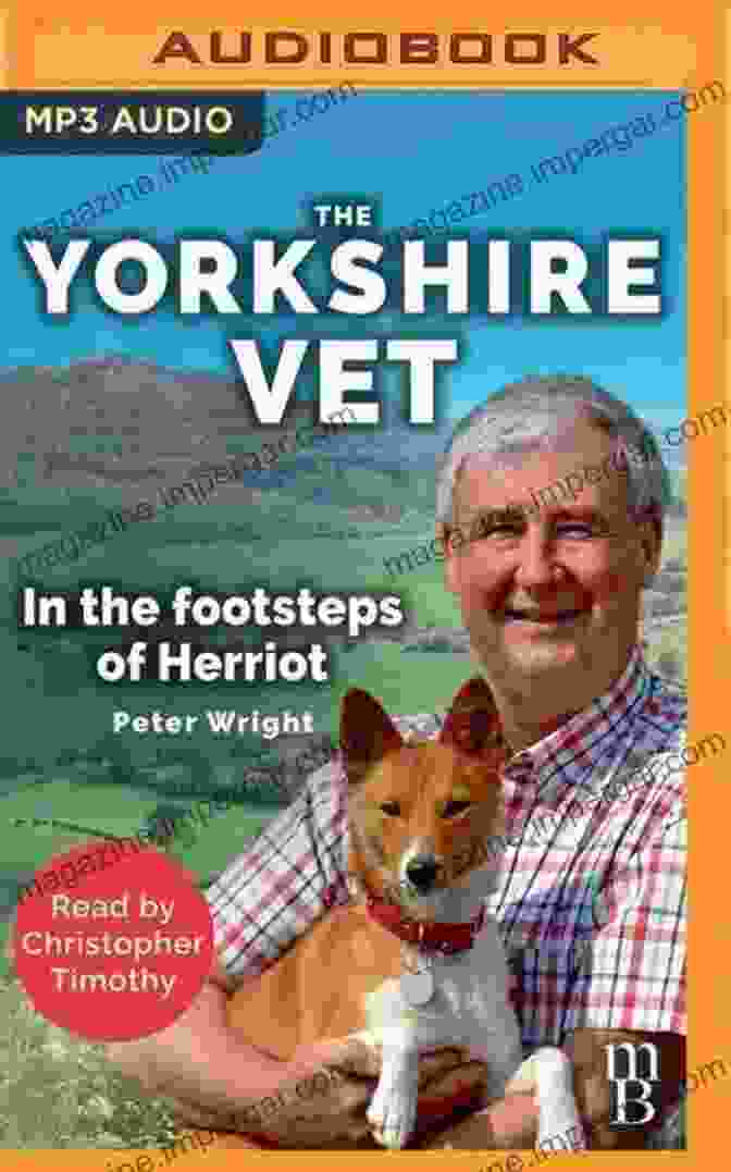 Book Cover Of The Yorkshire Vet Horses Heifers And Hairy Pigs: The Life Of A Yorkshire Vet