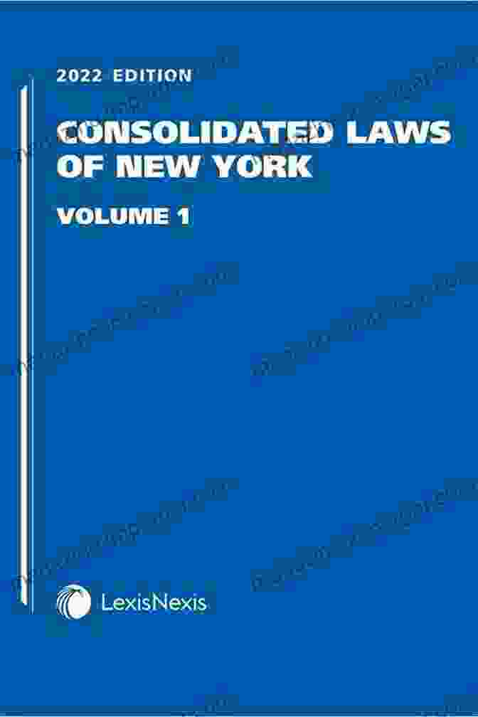 Consolidated Laws Of New York General Business 2024 Edition CONSOLIDATED LAWS OF NEW YORK GENERAL BUSINESS 2024 EDITION: By NAK Legal Publishing