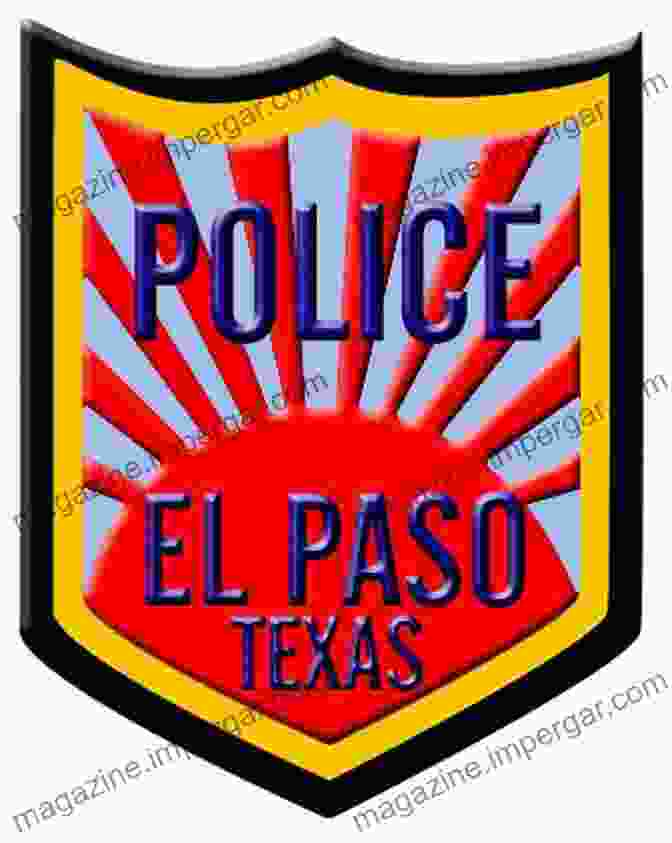 El Paso Police Department Logo Moments In Time A Chronological History Of The El Paso Police Department The City Of El Paso Texas And Much More