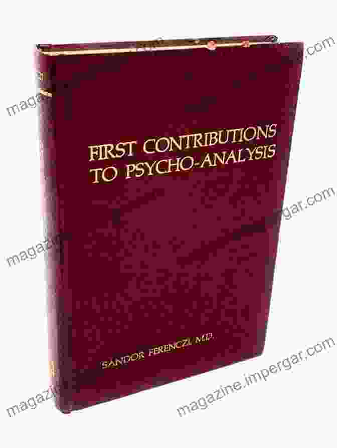 First Contributions To Psycho Analysis By Judith Jordan Book Cover First Contributions To Psycho Analysis Judith V Jordan