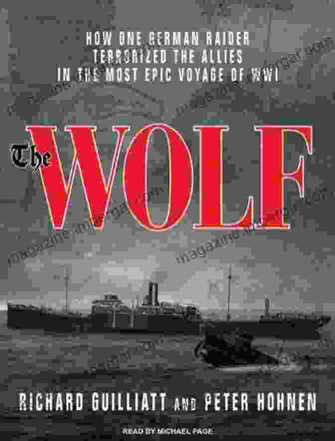 German Commerce Raiders 1914 18: The Epic Voyages Of The Emden, Moewe, And Wolf German Commerce Raiders 1914 18 (New Vanguard 228)