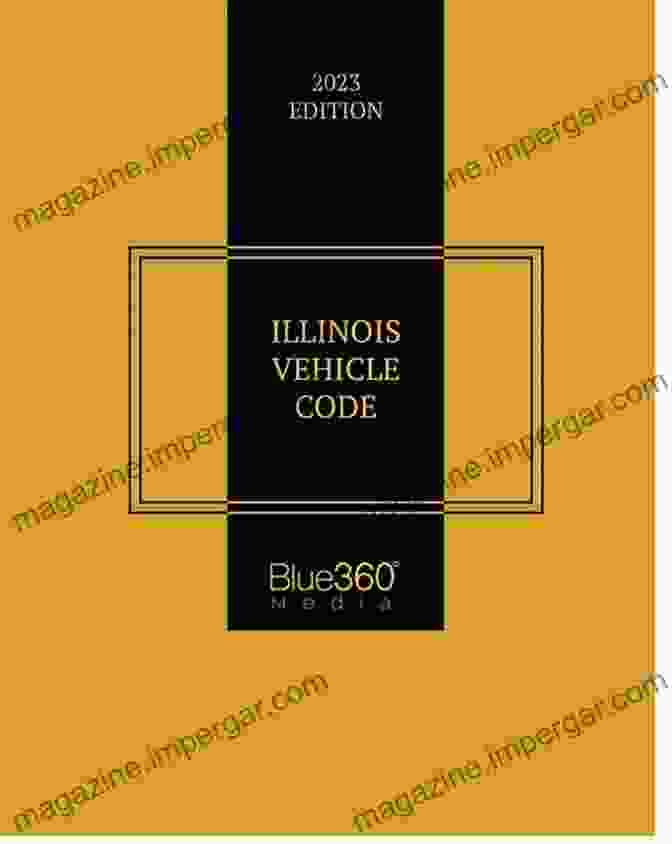 Illinois Vehicle Code 2024 Edition Book Cover ILLINOIS VEHICLE CODE 2024 EDITION