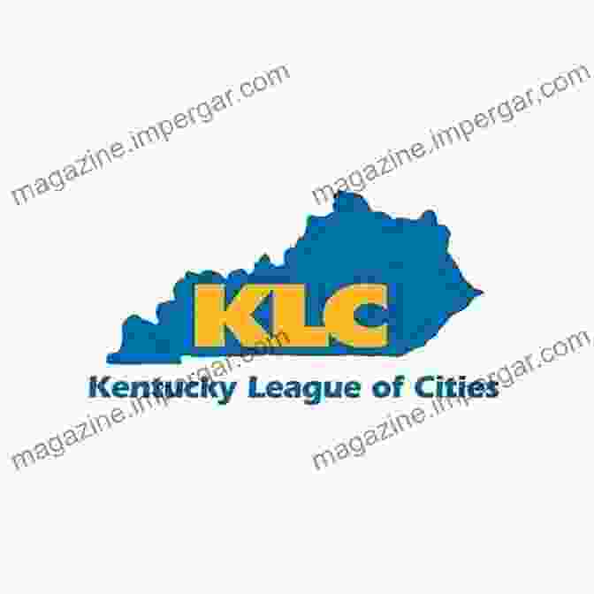 Kentucky League Of Cities Logo City Officials Legal Handbook: Kentucky League Of Cities 2024 Edition