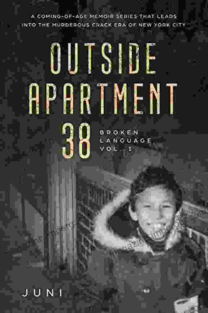 Outside Apartment 38: Broken Language Vol. 1 Outside Apartment 38: Broken Language Vol 2