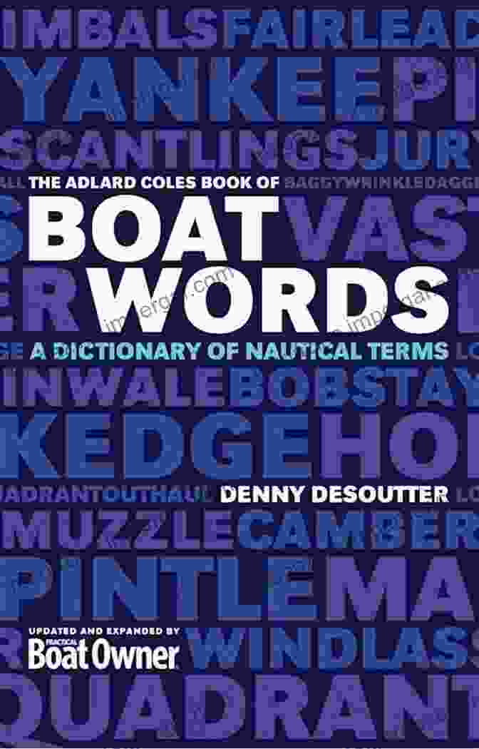 The Adlard Coles Of Boatwords Book Cover The Adlard Coles Of Boatwords: A Dictionary Of Nautical Terms