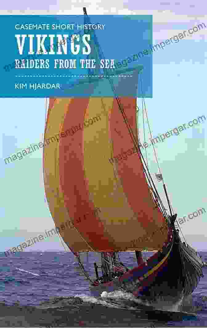 The Cover Of The Book 'Vikings: Raiders From The Sea Casemate Short History' Vikings: Raiders From The Sea (Casemate Short History)