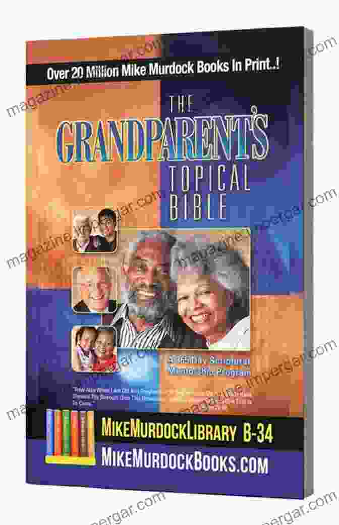 The Grandparent Topical Bible By Juliana Barr The Grandparent S Topical Bible Juliana Barr