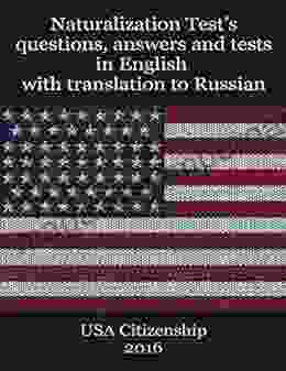 Naturalization Test s questions answers and tests in English with translation to Russian 2024