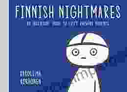 Finnish Nightmares: An Irreverent Guide To Life S Awkward Moments