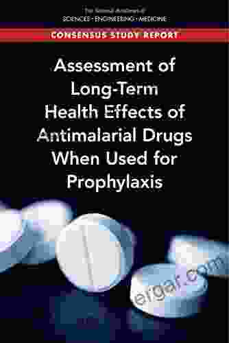 Assessment Of Long Term Health Effects Of Antimalarial Drugs When Used For Prophylaxis