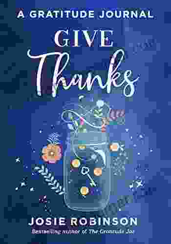 Give Thanks: A Gratitude Journal