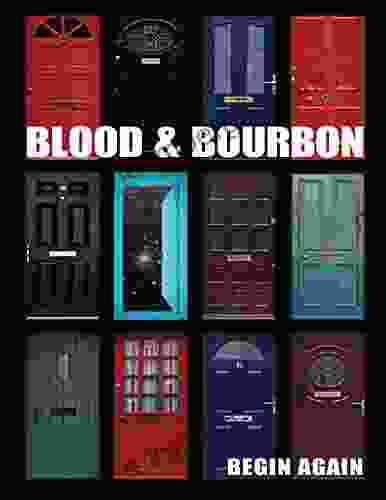 Blood Bourbon #7: Begin Again