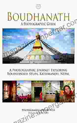 Boudhanath A Photographic Guide Julian Bound