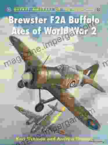 Brewster F2A Buffalo Aces of World War 2 (Aircraft of the Aces 91)