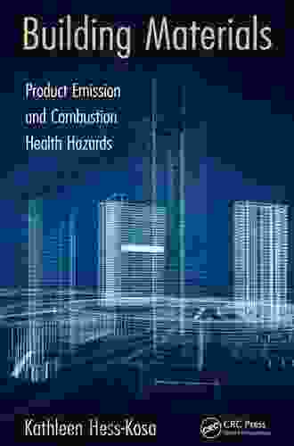 Building Materials: Product Emission And Combustion Health Hazards