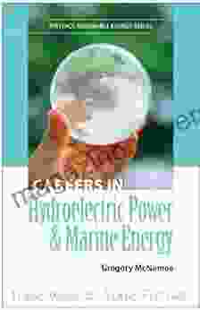 Careers In Hydroelectric Power Marine Energy (PixyJack Renewable Energy Series)