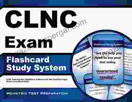 CLNC Exam Flashcard Study System: CLNC Test Practice Questions Review for the Certified Legal Nurse Consultant Exam