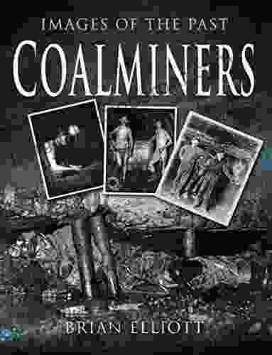 Coal Miners (Images Of The Past)