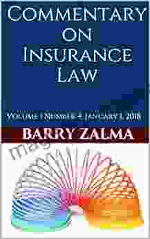 Commentary On Insurance Law : Volume I Number 4 January 1 2024