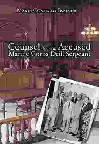 Counsel For The Accused Marine Corps Drill Sergeant