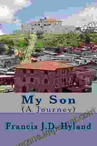 My Son (A Journey)