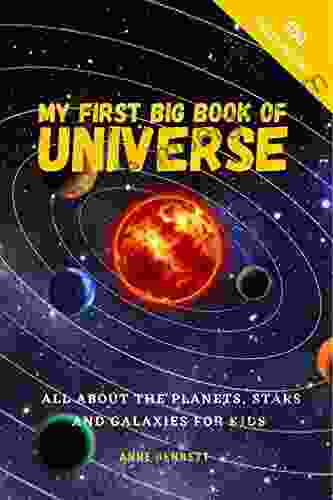 My First Big Of Universe: All About The Planets Stars And Galaxies For Kids (400 Facts Inside)