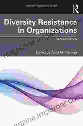 Diversity Resistance In Organizations (Applied Psychology Series)