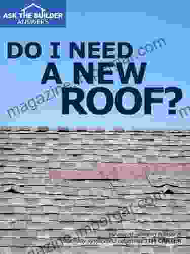 Do I Need A New Roof (AsktheBuilder Answers)