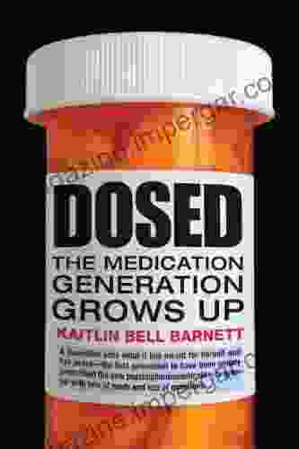 Dosed: The Medication Generation Grows Up