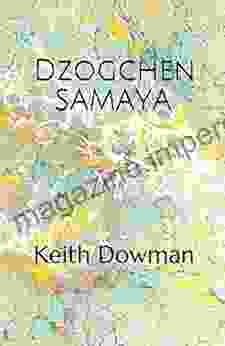 DZOGCHEN SAMAYA (Dzogchen Teaching Series)