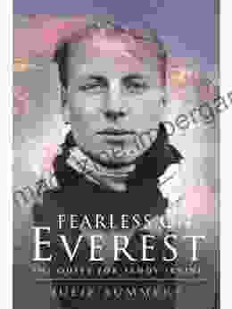 Fearless On Everest: The Quest For Sandy Irvine