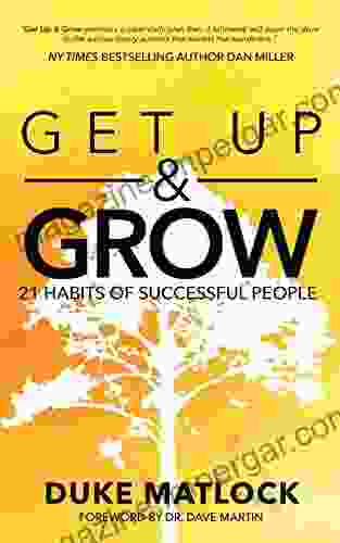 Get Up Grow: 21 Habits of Successful People