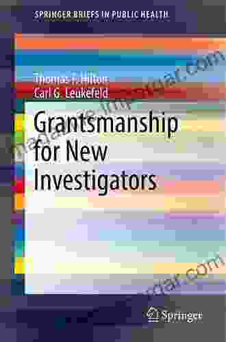 Grantsmanship for New Investigators (SpringerBriefs in Public Health)