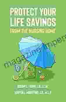 How To Protect Your Life Savings From The Nursing Home In Florida