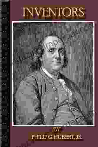 Inventors: (ILLUSTRATED) Benjamin Franklin Robert Fulton Samuel F B Morse Charles Goodyear Eli Whitney Thomas A Edison Alexander Graham Bell And MUCH MORE (Men Of Achievement)