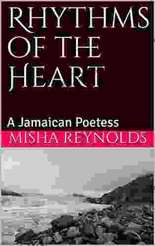 Rhythms Of The Heart: A Jamaican Poetess