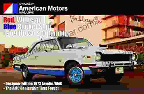 Legendary American Motors Magazine (Kindle Edition Formatted For Landscape Presentation)