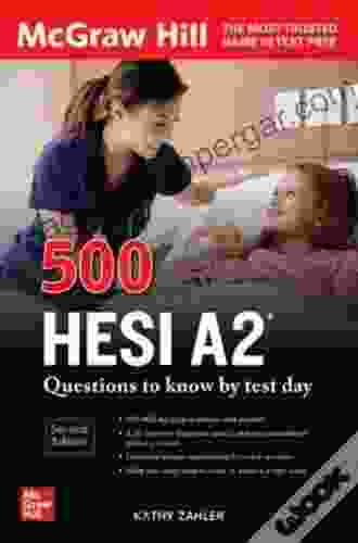 500 HESI A2 Questions To Know By Test Day Second Edition