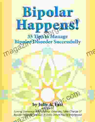 Bipolar Happens 35 Tips And Tricks To Manage Bipolar Disorder