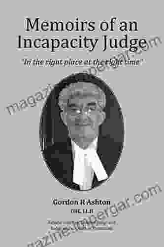 Memoirs of an Incapacity Judge