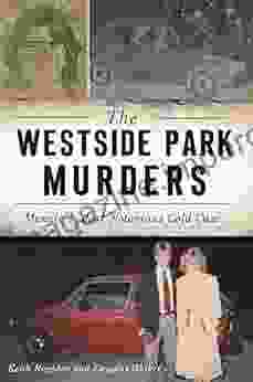 The Westside Park Murders: Muncie S Most Notorious Cold Case (True Crime)