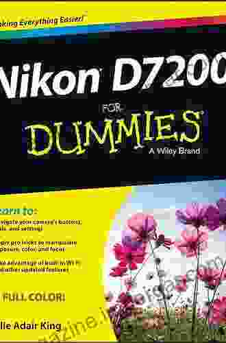 Nikon D7200 For Dummies Julie Adair King