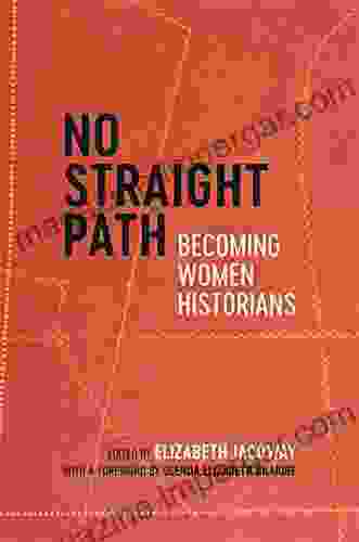 No Straight Path: Becoming Women Historians