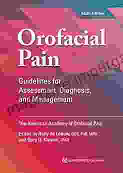 Orofacial Pain: Guidelines For Assessment Diagnosis And Management