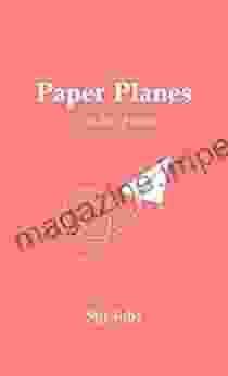 Paper Planes: Other Poems